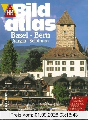 HB Bildatlas Basel, Bern, Aargau, Solothurn