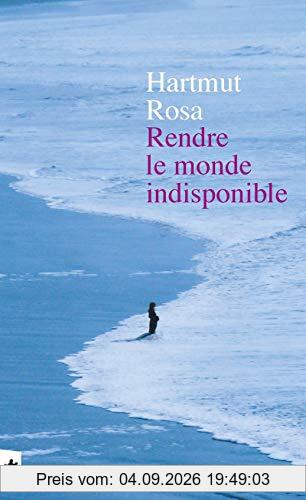 Rendre le monde indisponible