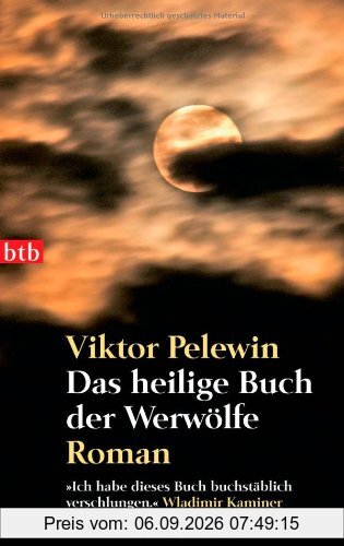 Das heilige Buch der Werwölfe: Roman