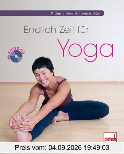 Endlich Zeit für Yoga: mit Audio-CD