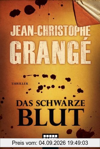 Das schwarze Blut: Thriller