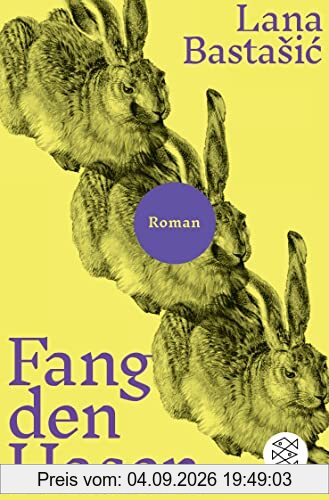 Fang den Hasen: Roman