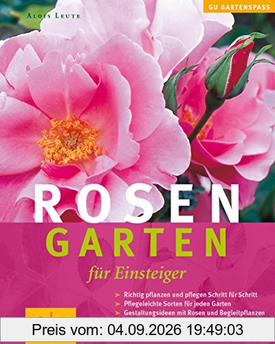 Rosengarten für Einsteiger (Pflanzenpraxis)