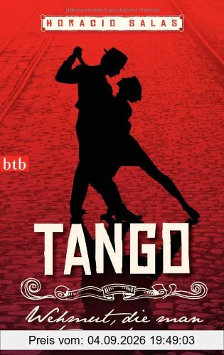 Tango: Wehmut, die man tanzen kann
