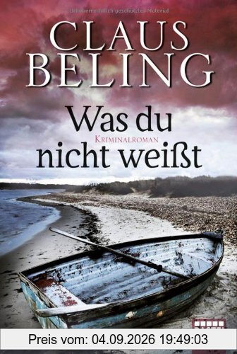 Was du nicht weißt: Roman