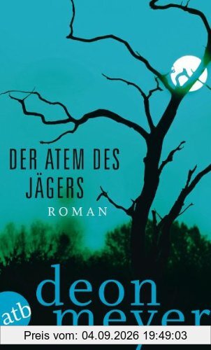 Der Atem des Jägers