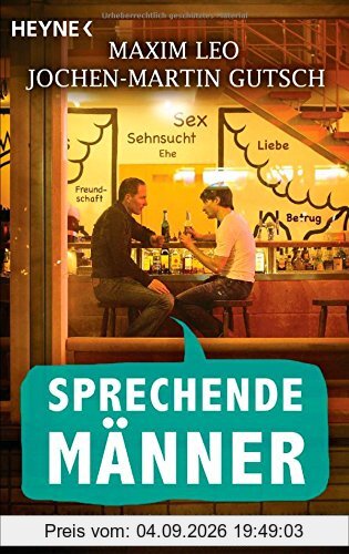 Sprechende Männer: Das ehrlichste Buch der Welt