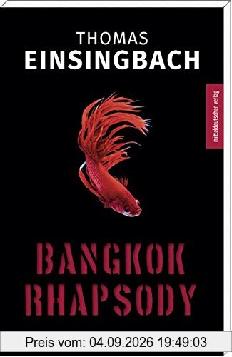 Bangkok Rhapsody: Roman