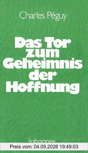 Das Tor zum Geheimnis der Hoffnung