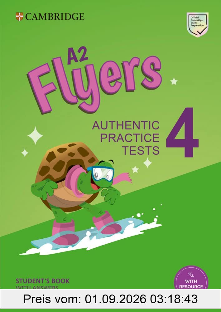 A2 Flyers 4. Practice Tests with Answers: Authentic Practice Tests (Cambridge Young Learners English Tests)