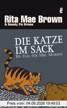 Die Katze im Sack: Ein Fall für Mrs. Murphy (Ein Mrs.-Murphy-Krimi)