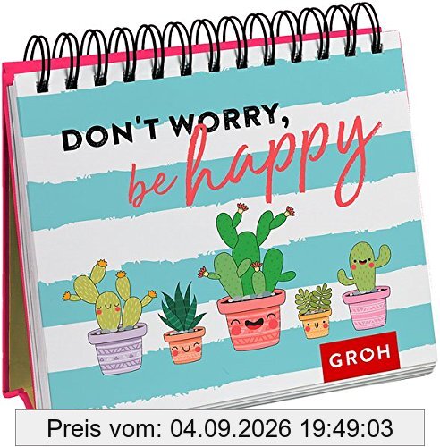 Don't worry, be happy (Kaktus)