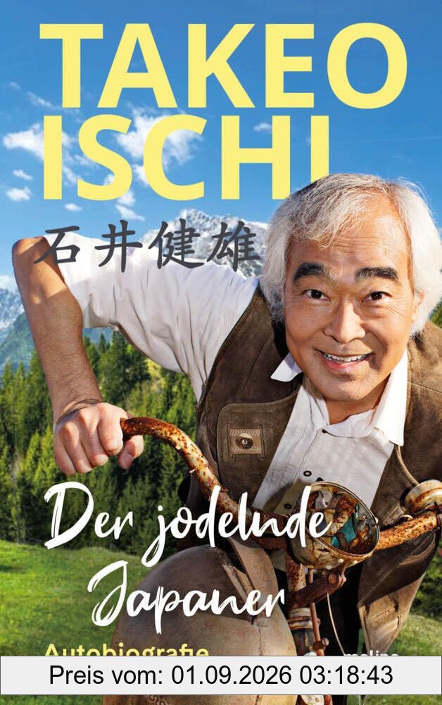 Der jodelnde Japaner: Eine Autobiografie