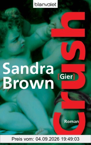 Crush - Gier: Roman