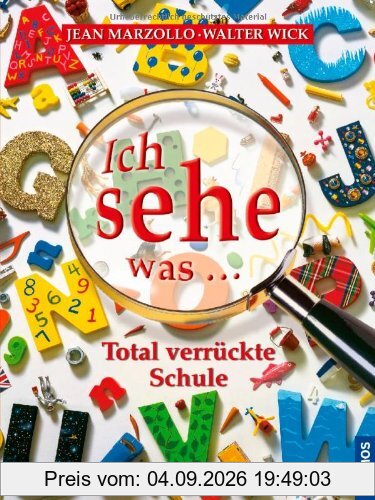 Ich sehe was, Total verrückte Schule