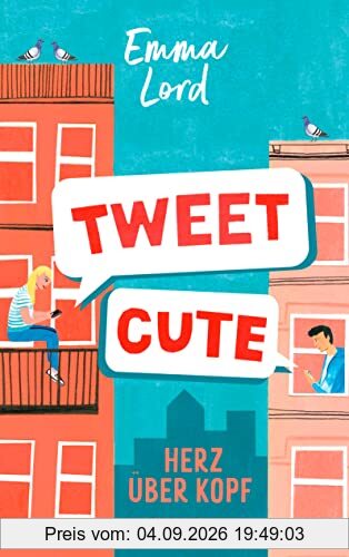 Tweet Cute: Herz über Kopf