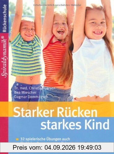 Starker Rücken - starkes Kind: 32 spielerische Übungen auch für kleine Bewegungsmuffel