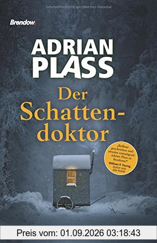 Der Schattendoktor: Roman
