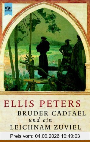 Bruder Cadfael und ein Leichnam zuviel
