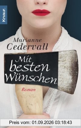 Mit besten Wünschen: Roman