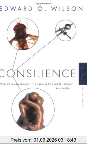 Consilience. The Unity of Knowledge