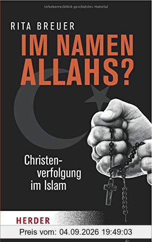 Im Namen Allahs? (HERDER spektrum)