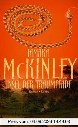 Insel der Traumpfade: Roman