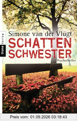Schattenschwester: Psychothriller