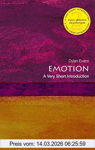 Dylan Evans Emotion, A Very Short Introduction (Very Short Introductions)