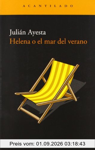 Helena o el mar del verano (Narrativa del Acantilado, Band 30)