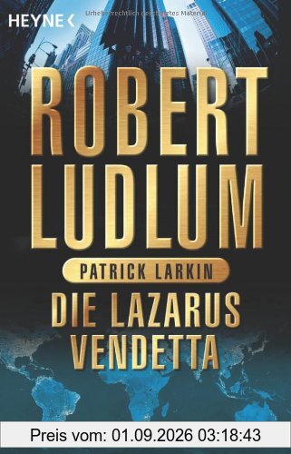 Die Lazarus-Vendetta. Roman