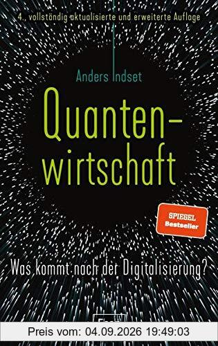 Quantenwirtschaft: Was kommt nach der Digitalisierung?