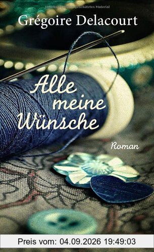 Alle meine Wünsche