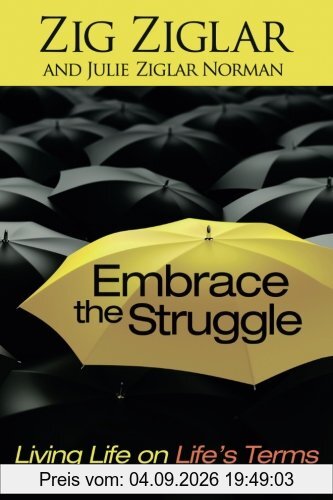 Embrace the Struggle: Living Life on Life's Terms
