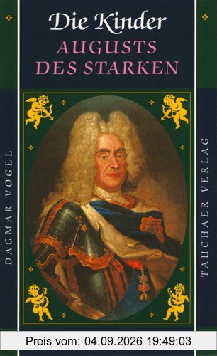 Die Kinder Augusts des Starken