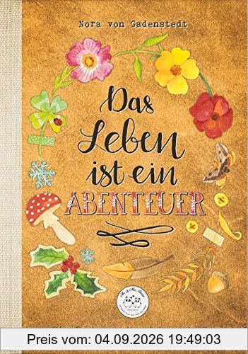 Das Leben ist ein Abenteuer