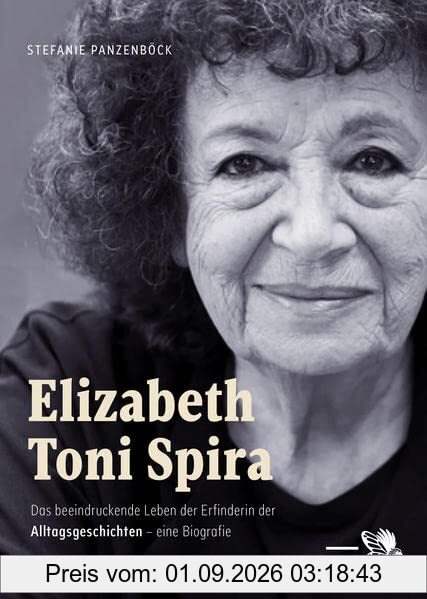 Die Spira: Eine Biografie