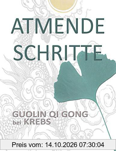 Atmende Schritte: Guolin Qi Gong bei Krebs
