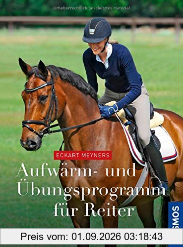 Aufwärm- und Übungsprogramm für Reiter