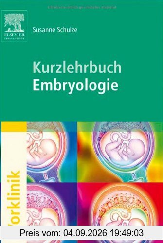 Kurzlehrbuch Embryologie