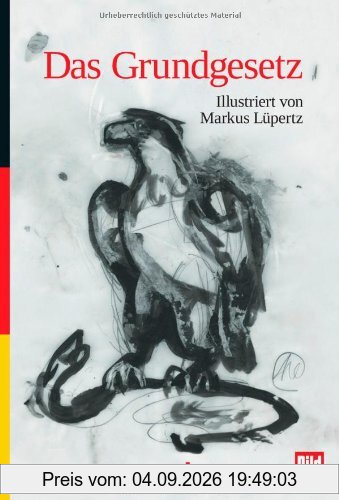 Das Grundgesetz. Markus Lüpertz Künstlerausgabe