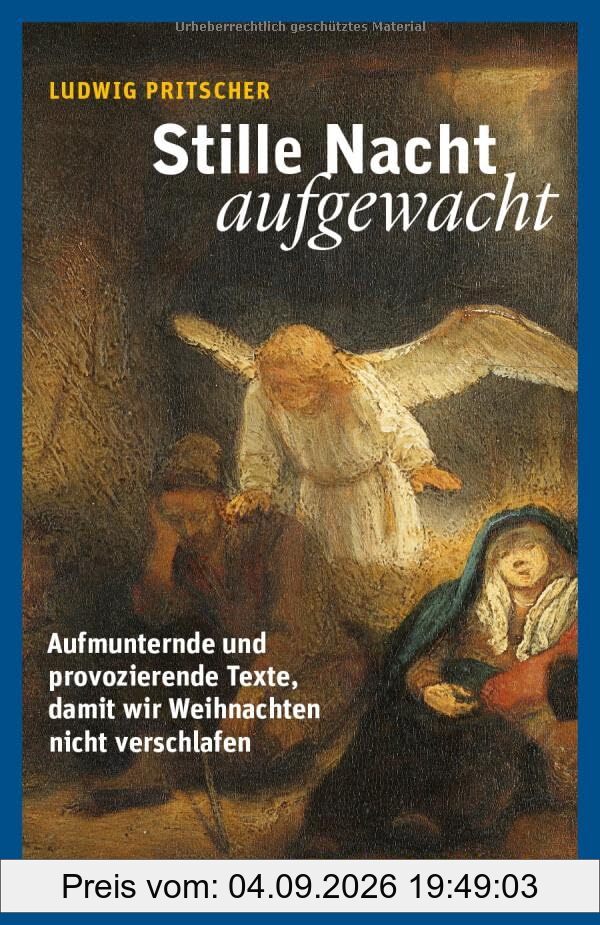 Stille Nacht, aufgewacht
