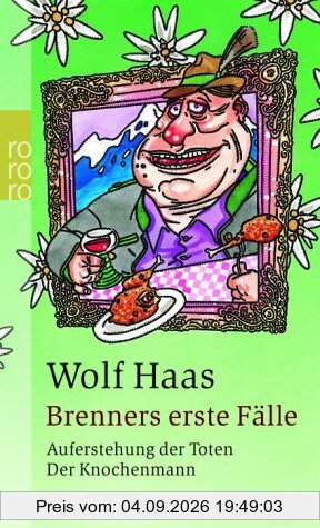 Brenners erste Fälle