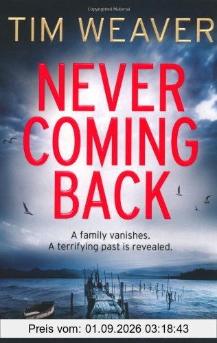 Never Coming Back: David Raker Novel #4