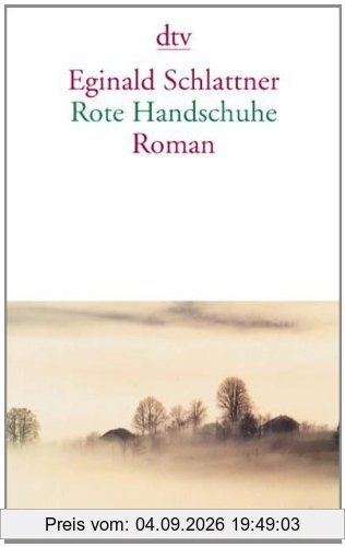 Rote Handschuhe: Roman