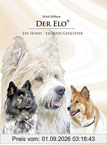 Der Elo: Ein Hund - tausend Gesichter.