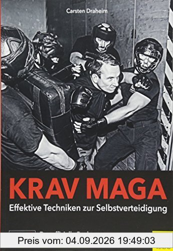 Krav Maga: Effektive Techniken zur Selbstverteidigung