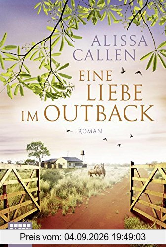 Eine Liebe im Outback: Roman