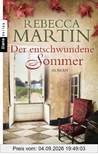 Der entschwundene Sommer: Roman