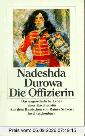 Die Offizierin. Das ungewöhnliche Leben einer Kavalleristin.